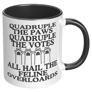 Quadruple The Paws Quadruple The Votes Accent Mug