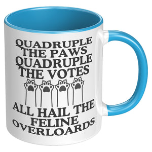 Quadruple The Paws Quadruple The Votes Accent Mug