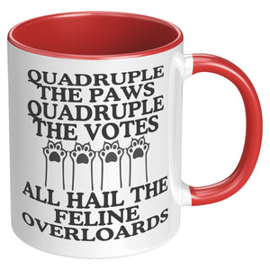 Quadruple The Paws Quadruple The Votes Accent Mug