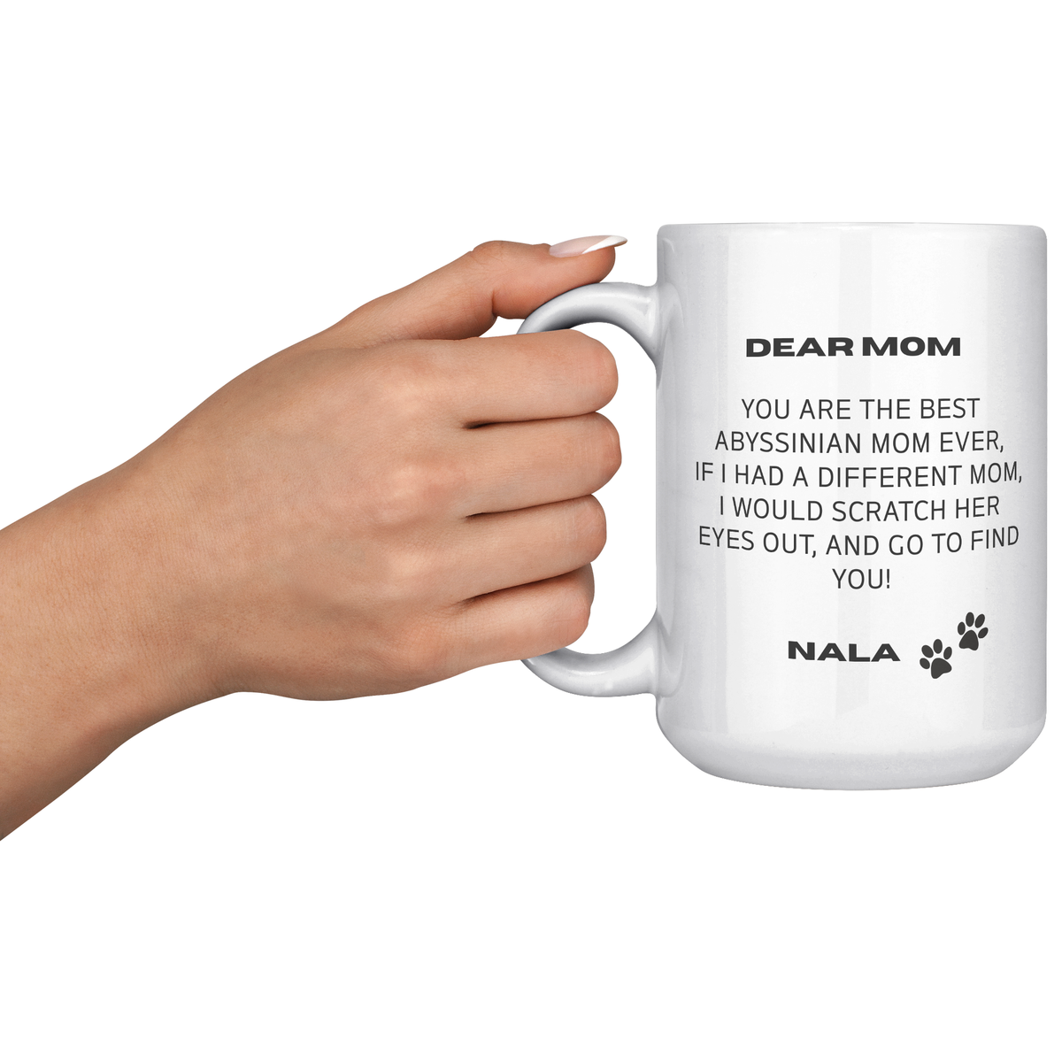The Abyssinian Mom15oz White Mug