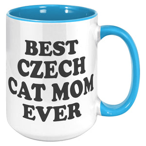 Best Czech Cat Mom Ever - Crazy About Coffee And Cats