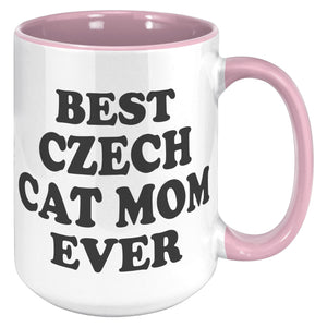 Best Czech Cat Mom Ever - Crazy About Coffee And Cats