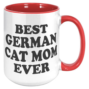 Best German Cat Mom Ever Accent Mug - crazyaboutcoffeeandcats