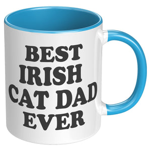 Best Irish Cat Dad Ever Accent Mug - Crazy About Coffee And Cats