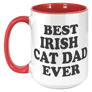 Best Irish Cat Dad Ever Accent Mug - Crazy About Coffee And Cats