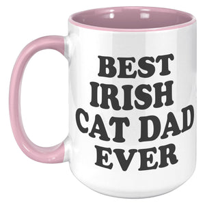 Best Irish Cat Dad Ever Accent Mug - Crazy About Coffee And Cats