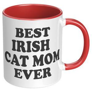 Best Irish Cat Mom Ever Accent Mug - crazyaboutcoffeeandcats