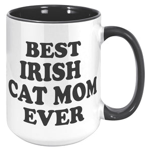 Best Irish Cat Mom Ever Accent Mug - crazyaboutcoffeeandcats