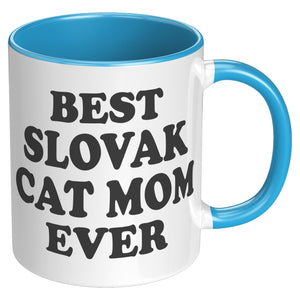 Best Slovak Cat Mom Ever Accent Mug - Crazy About Coffee And Cats