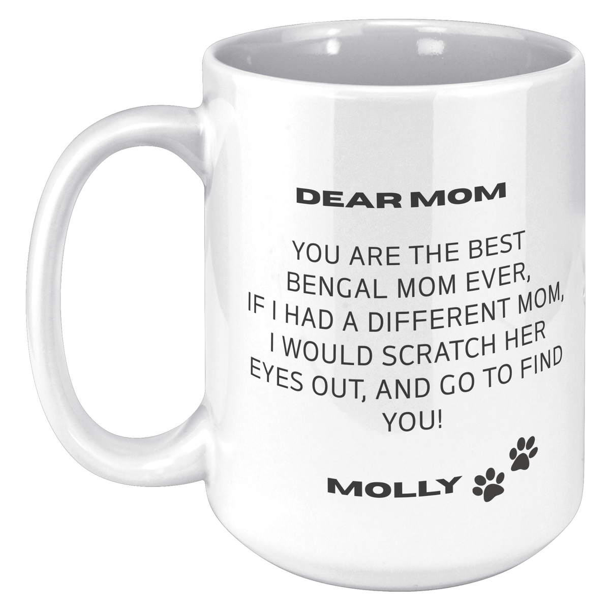 Bengal Mom 15oz White Mug