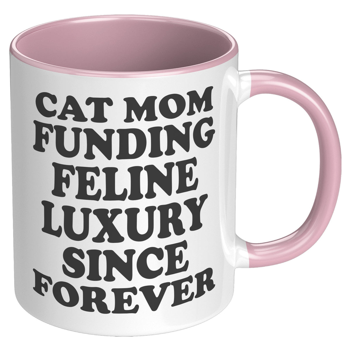 Cat Mom Funding Feline Luxury Accent Mug - Purrcolation - We Love Coffee & Cats
