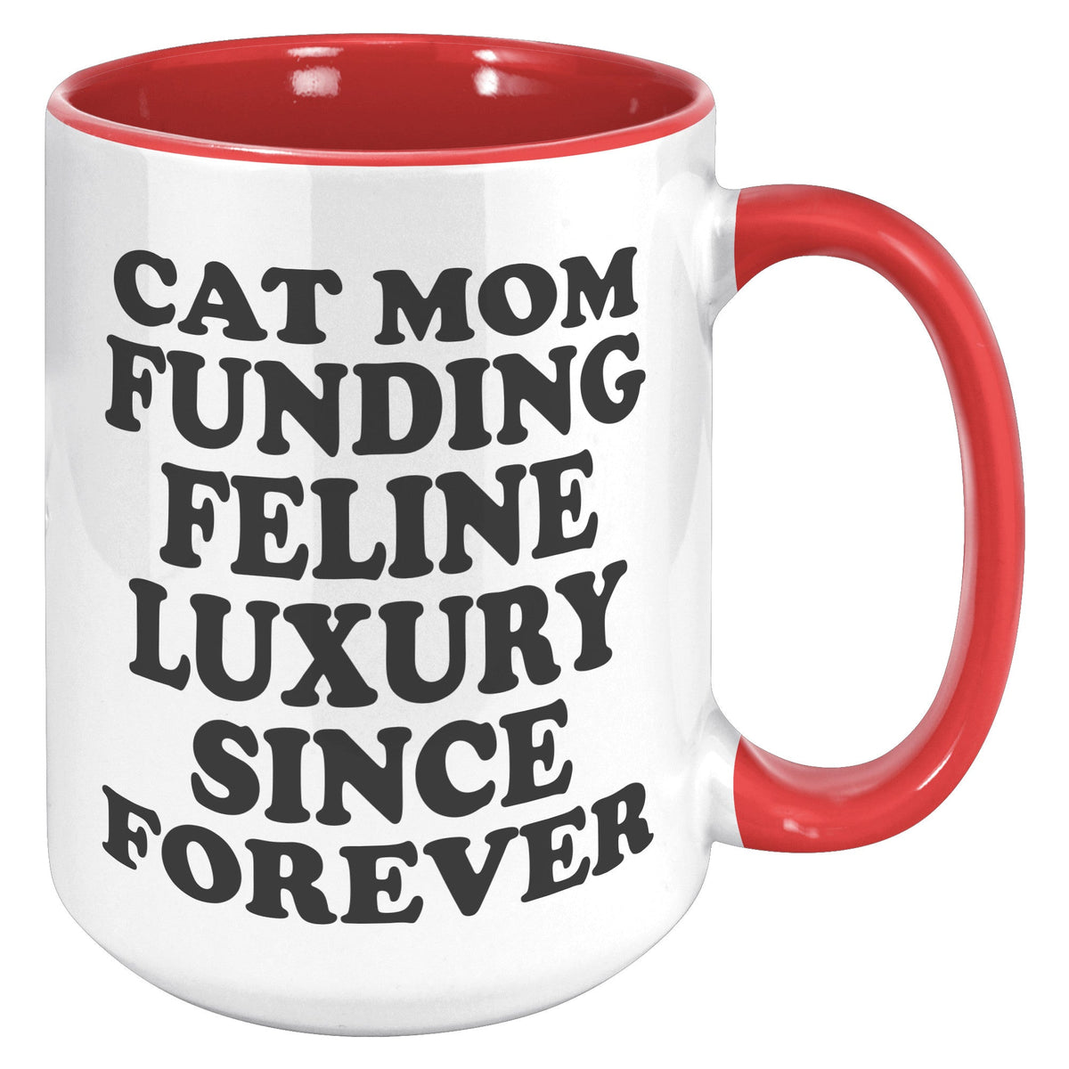 Cat Mom Funding Feline Luxury Accent Mug - Purrcolation - We Love Coffee & Cats