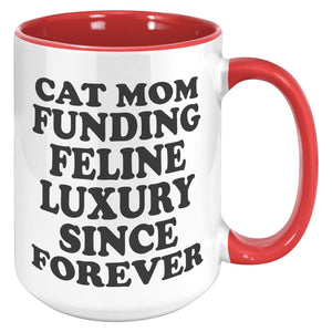 Cat Mom Funding Feline Luxury Accent Mug - Purrcolation - We Love Coffee & Cats