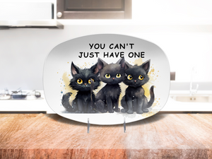 You Can's Just Have One Black Cat Platter