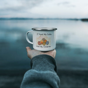 10 oz Camping Mug | Cat Saying I Treat My Cats Like Children So Get Over It! | - crazyaboutcatsandcoffee