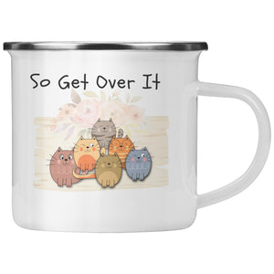 10 oz Camping Mug | Cat Saying I Treat My Cats Like Children So Get Over It! | - crazyaboutcatsandcoffee