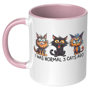 I Was Normal 3 Cats Ago 11 Oz Mug - crazyaboutcatsandcoffee