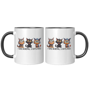 I Was Normal 3 Cats Ago 11 Oz Mug - crazyaboutcatsandcoffee