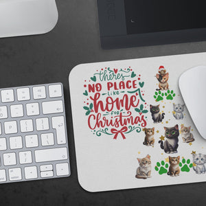 Kitty Theres No Place Like Home Mousepad - crazyaboutcatsandcoffee